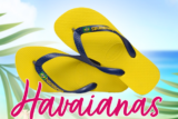 Testez une paire de tongs Havaianas